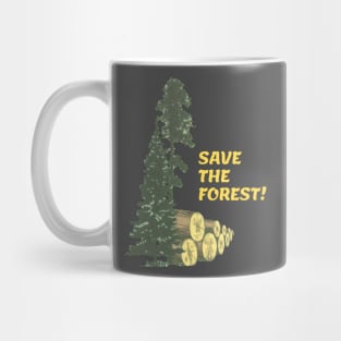 Save The Forest! Mug